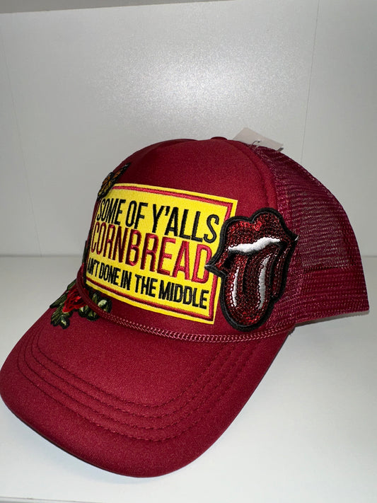 Some of Y’all’s Cornbread Ain’t Done Custom Trucker Hat